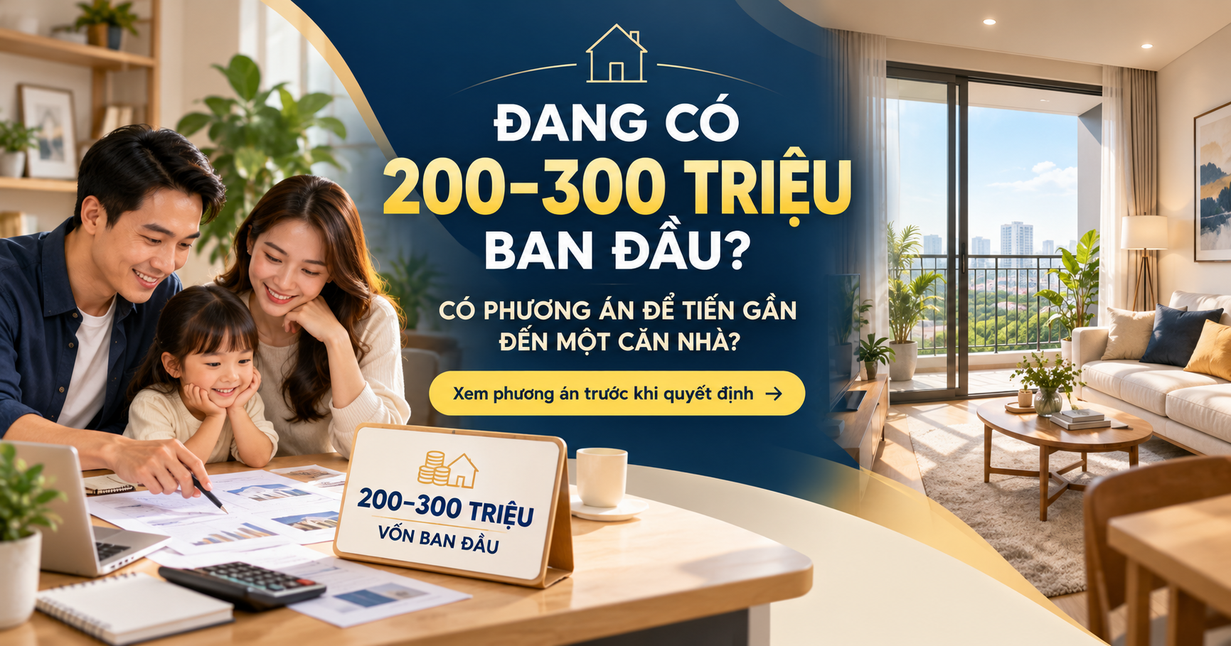 Giải pháp nhà ở với 200 đến 300 triệu vốn ban đầu
