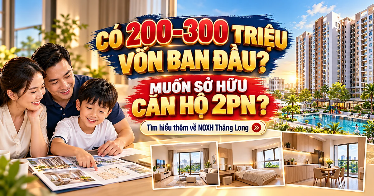 Giải pháp nhà ở với 200 đến 300 triệu vốn ban đầu