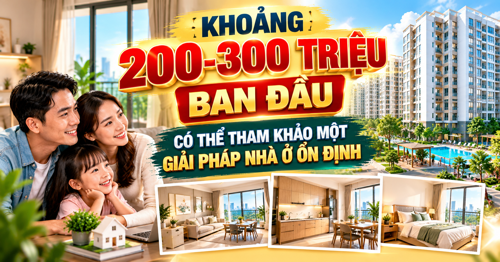 Giải pháp nhà ở với 200 đến 300 triệu vốn ban đầu