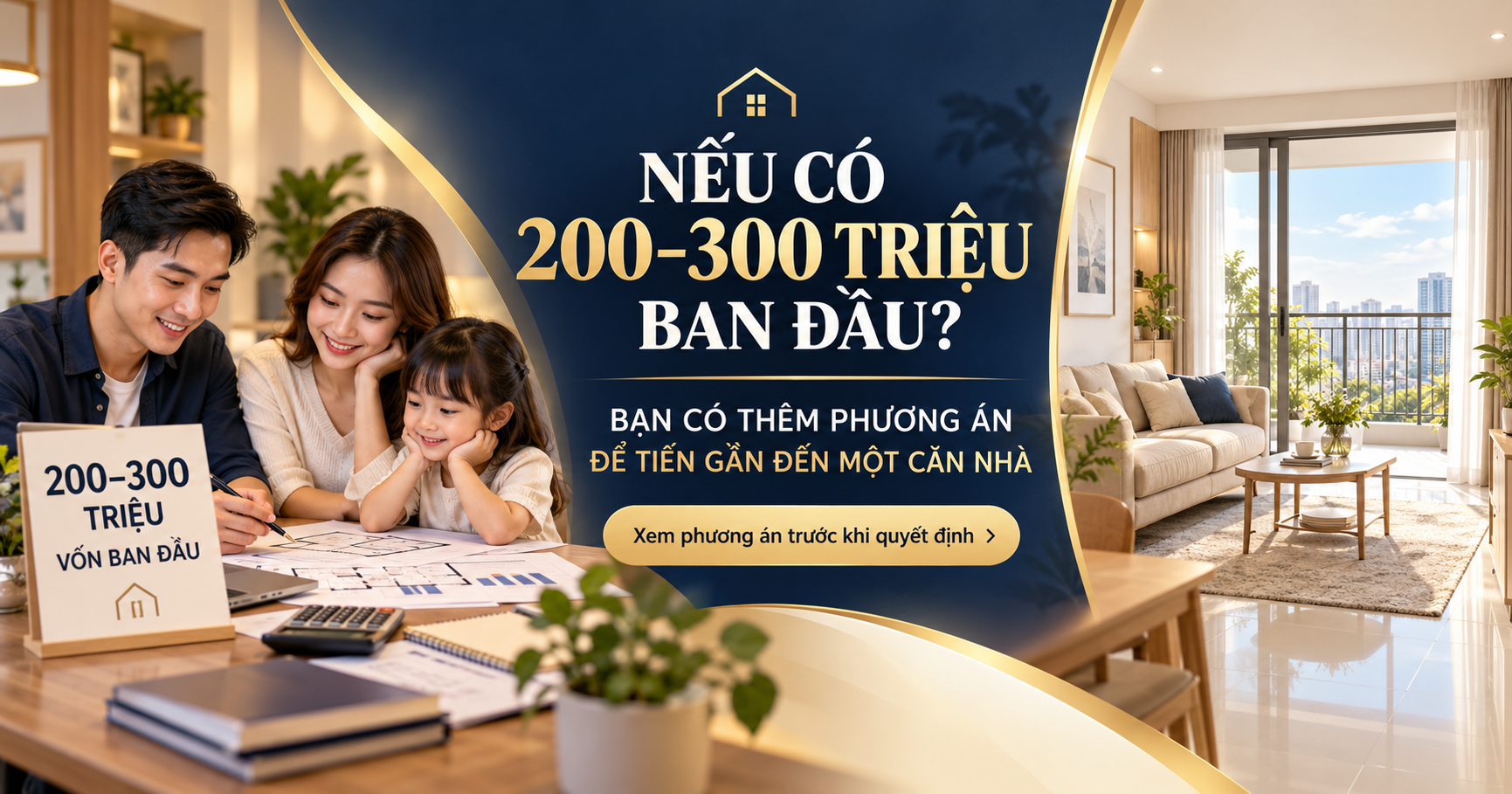 Giải pháp nhà ở với 200 đến 300 triệu vốn ban đầu